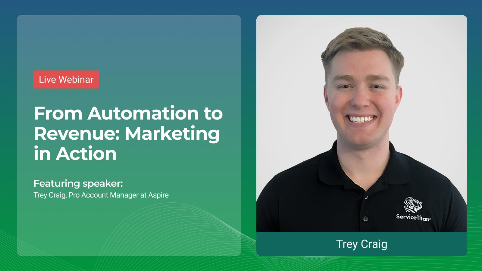 From Automation to Revenue: Marketing in Action